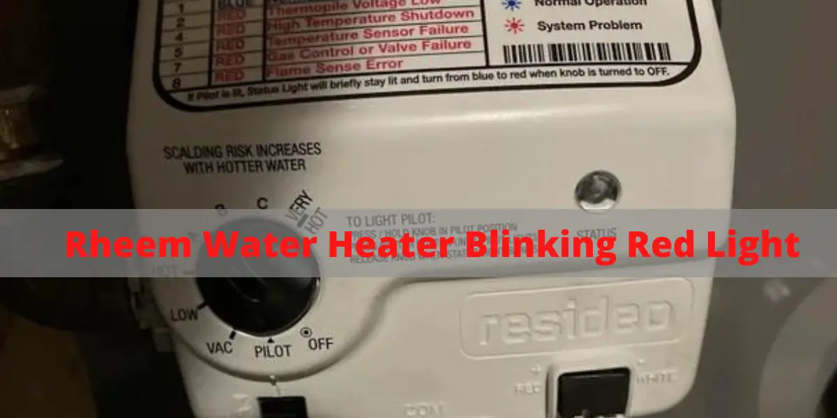 Rheem Water Heater Blinking Red Light