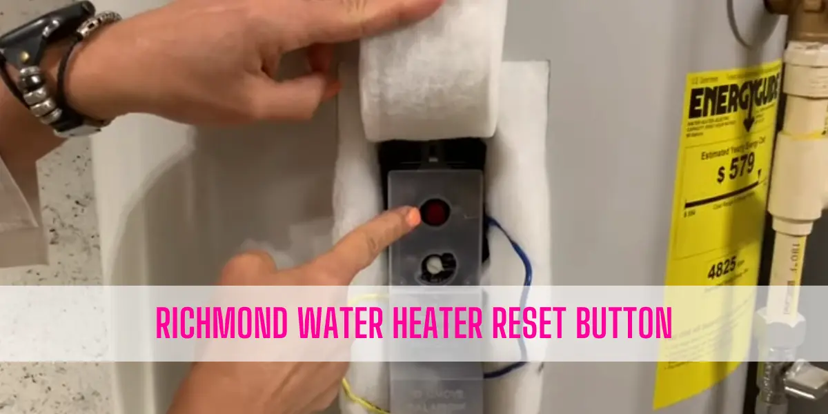Richmond Water Heater Reset Button