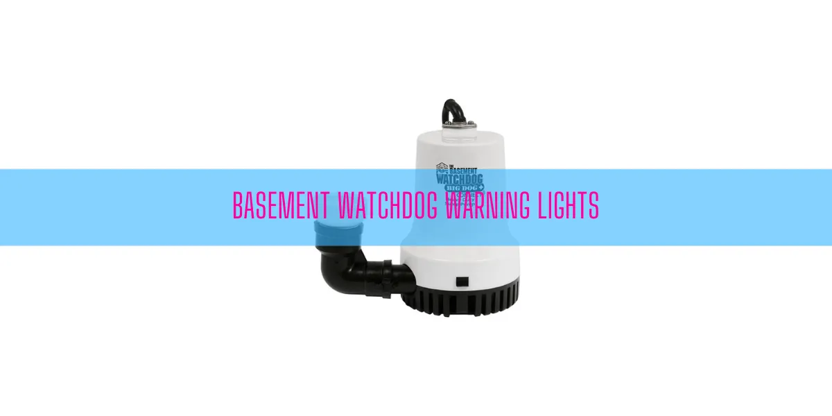 Basement Watchdog Warning Lights