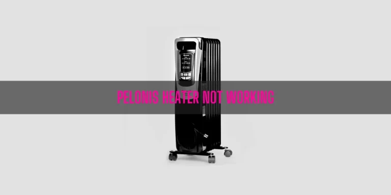Pelonis Heater Not Working