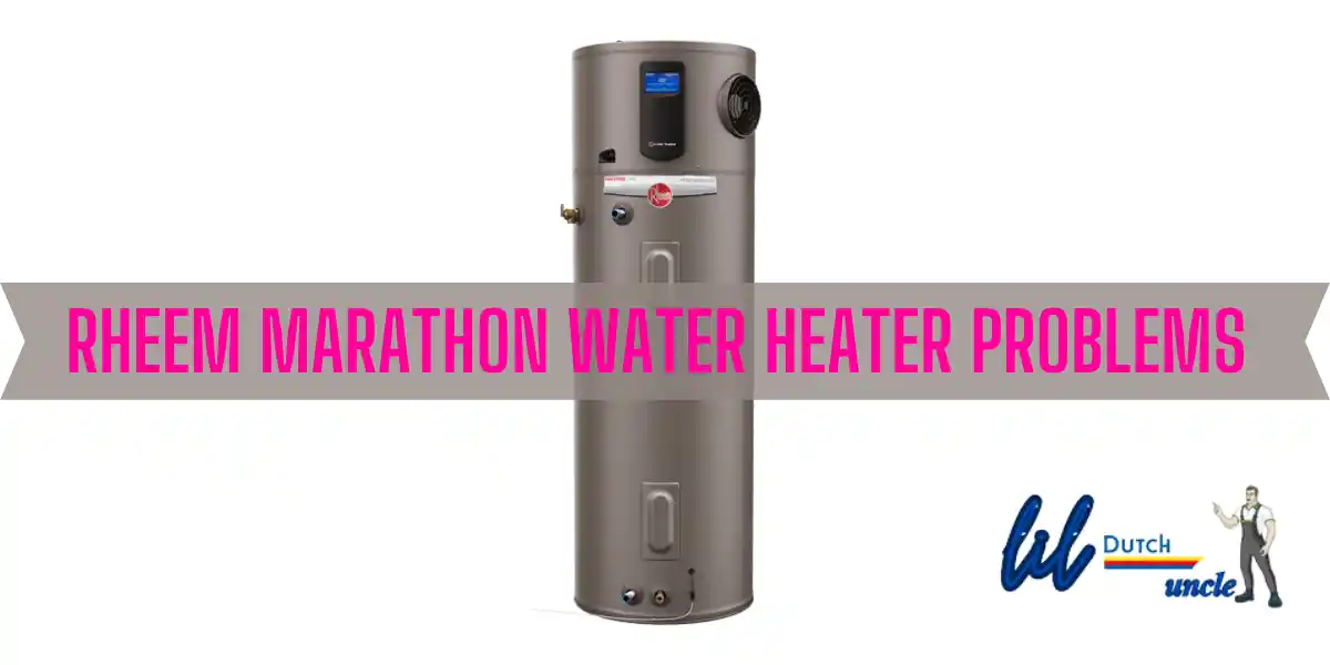 Rheem Marathon Water Heater Problems
