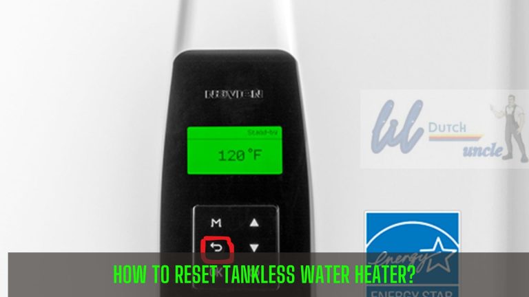 How To Reset A Tankless Water Heater?