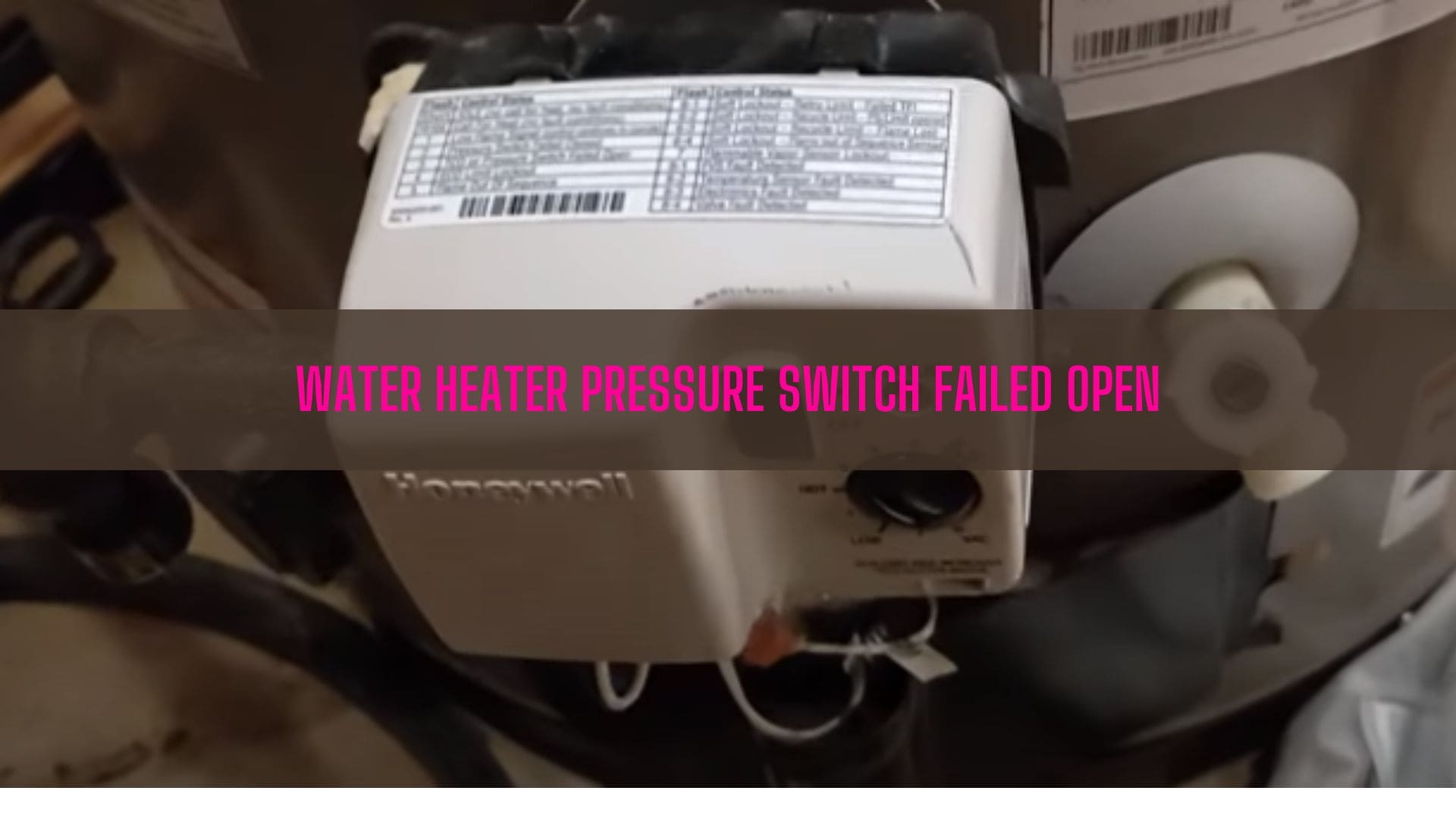 Water Heater Pressure Switch Failed Open