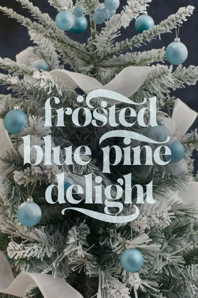 Frosted Blue Pine Delight