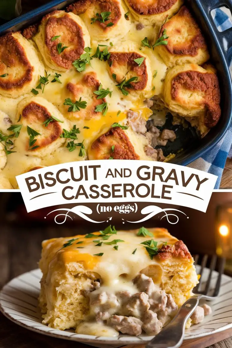 Biscuit and Gravy Casserole (No Eggs)